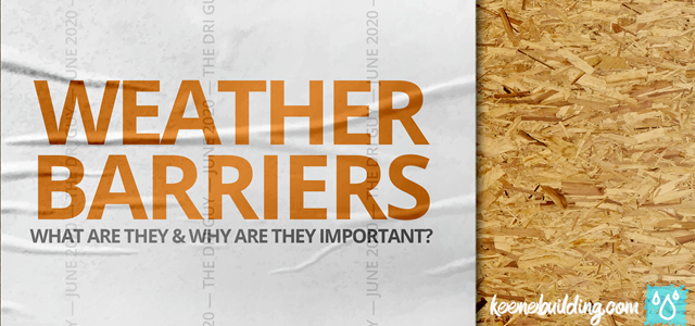 Weather Barriers: What Are They & Why Are They Important?