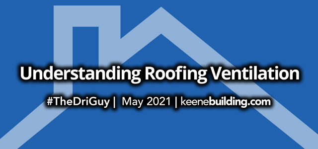 Understanding Roofing Ventilation