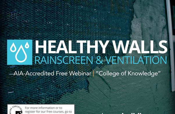 Healthy Walls: Rainscreen & Ventilation
